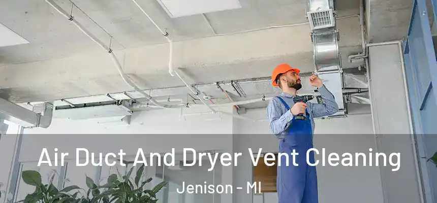 Air Duct And Dryer Vent Cleaning Jenison - MI